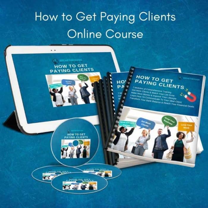 How to Get Paying Clients- By Kim and DaveRyder